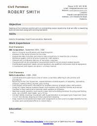 The free resume templates made in word are easily adjusted to your needs and personal situation. Civil Foreman Resume Samples Qwikresume