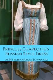 Her outfits are quickly snapped up by parents around the world keen to copy the chic style. History Bite Princess Charlotte S Russian Style Dress An Historian About Town