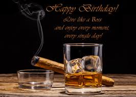 Happy Birthday Card For Boss Free Download Happy Birthday Images Free Download Happy Birthday Man Happy Birthday Cards Happy Birthday Whiskey