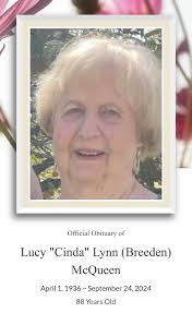 Lucy "Cinda" McQueen Obituary Bennettsville, SC Lucy Lynn “Cinda” Breeden  McQueen, 88, died peacefully