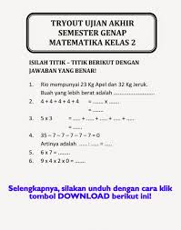 Please visit the post soal matematika kelas 1 sd semester 2 k13 to read the full article by clicking the link above. Contoh Latihan Soal Soal Matematika Sd Kelas 2 Semester 2 Pdf