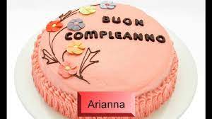 Check spelling or type a new query. Buon Compleanno Arianna Auguri Youtube