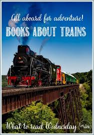 All Aboard Books About Trains Trains Preschool Train Book Preschool Books