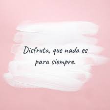 Olvidemos, el pasado y lo que diga la gente, la verdad es que te amo y me amas para siempre. Crea Tu Frase Disfruta Que Nada Es Para Siempre
