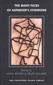 People with as exhibit three. The Many Faces Of Asperger S Syndrome By Maria Rhode