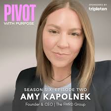 Amy Kapolnek is the visionary Founder & Strategic Advisor behind 'the fwrd  group'! — Meghan Houle