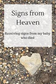 Signs From Heaven Receiving Signs From My Baby Who Died Still Standing Magazine