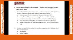 Penerimaan islam secara resmi terjadi pada tanggal. Jawaban Pg Evaluasi Bab 9 Pai Kelas 12 Halaman 209 Rahmat Islam Bagi Nusantara Youtube