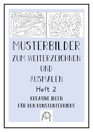 Einfach mal wieder zeichnen und malen malen. Musterbilder Zum Weiterzeichnen Und Ausmalen Heft 2 Muster Bilder Ausmalen Kunstunterricht