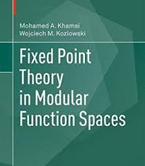 Fixed Point Theory In Modular Function Spaces Pdf Theories Mathematics Modular