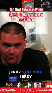 The Infamous Jerry Sullivan: A Prison Legend