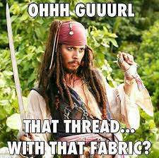 Sewing Memes For Crafty People Memebase Funny Memes Funny Relatable Memes Funny Really Funny Memes