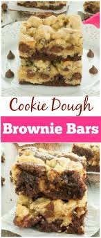 Cookie Dough Brownies Gal On A Mission Recipe Chewy Chocolate Chip Cookies Desserts Cookie Dough Brownies