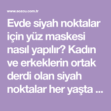 Evde Siyah Noktalar Icin Yuz Maskesi Nasil Yapilir Kadin Ve Erkeklerin Ortak Derdi Olan Siyah Noktalar Her Yasta Go Siyah Noktalar Nokta Ev Yapimi Cilt Bakimi