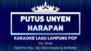 Putus Unyen Harapan Karaoke Lirik Nada Pria Lagu Lampung Pop Voc Dinata Key Gm Youtube