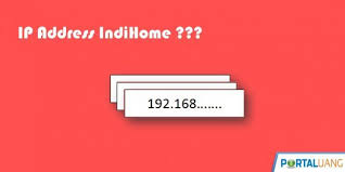 Ip Address Indihome Router Tablet Perangkat Keras
