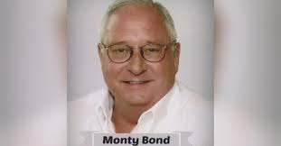 Monty Bruce Bond Obituary