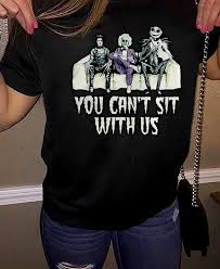Beetlejuice hatter jack skellington edward scissorhands friends tv show shirt. You Can T Sit With Us Shirt Edward Scissorhands Beetlejuice Jack Skellington 2018