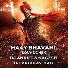 Maay Bhavani Tanaji Soundcheck Dj Aniket Nagesh X Dj Vaibhav Dab Www Newdjsworld In Dj Remix Dj Songs Dj Sound