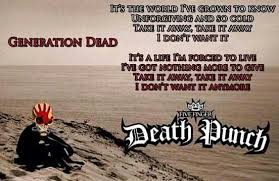 Pin By Terri Rogers On 5fdp Five Finger Death Punch Song Lyric Quotes Music Quotes