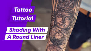 The sun will lighten or fade them if i'm not careful over time. Tattoo Shading With A Round Liner Buddha Tattoo Tutorial Youtube