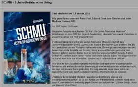 Jetzt Auf Deutsch Schmu Schein Medizinischer Unfug Von Professor Edzard Ernst Gwup Die Skeptiker