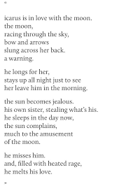 Icarus Love The Moon Poetry Inspiration Poem Quotes Pretty Words