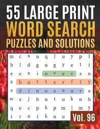 If you want to ensure that you have a copy of the generated puzzle, make sure some people find this word list form too small, or want to have hidden words. 55 Large Print Word Search Puzzles And Solutions Activity Book For Adults And Kids Large Print Word Find Puzzles For Adults Seniors Find Words Large Print Paperback Politics And Prose Bookstore