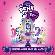 Maybe you would like to learn more about one of these? Download Equestria Girls Original Motion Picture Soundtrack By My Little Pony Kids Music