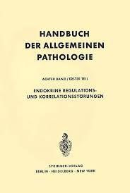 Amazon.com: Endokrine Regulations- und Korrelationsstörungen (Handbuch der  allgemeinen Pathologie) (German Edition): 9783540053798: Seifert, Gerhard,  Seifert, G., Bargmann, W., Kühnau, J., Siebenmann, R.E., Steiner, H.,  Uehlinger, E.: 圖書