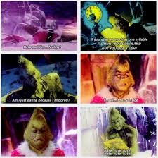 How The Grinch Stole Christmas 2000 Christmas Memes Funny Grinch Memes Christmas Memes