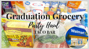 Sho p taco and nacho meats, chips, and toppings. Walmart Graduation Grocery Party Haul Taco Bar Youtube