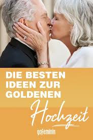 Goldene Hochzeit Ideen Fur Den 50 Hochzeitstag In 2020 50 Hochzeitstag Goldene Hochzeit Hochzeitstag