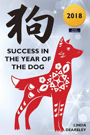 So, check out on what your chinese zodiac sign reveals about the coming year, 2018. Success In The Year Of The Dog Chinese Horoscope Series 2018 Dearsley Linda 9781911121466 Amazon Com Books