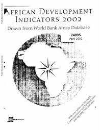 World development indicators (wdi) is the world bank's premier compilation of international statistics on global development. African Development Indicators 2002