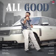 All Good Khan Bhaini Ringtone Mp3 Free Download