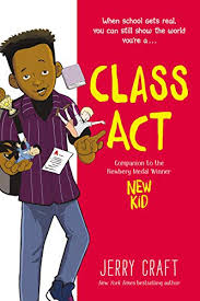 Class Act By Jerry Craft A Kids Book A Day