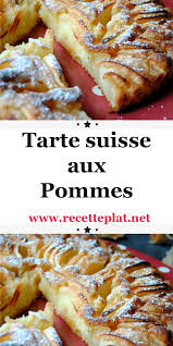 Tarte Suisse Aux Pommes Recettes De Cuisine Recette Cuisine Facile Tarte Aux Pommes Facile