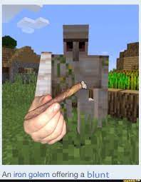 Check spelling or type a new query. An Iron Golem Offering A Blunt Ifunny Iron Golem Memes Minecraft Funny