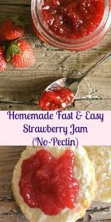 Homemade No Pectin Strawberry Jam And Best Biscuits Easy Strawberry Jam Without Easy Strawberry Jam Strawberry Jam Recipe Strawberry Jam Recipe Without Pectin