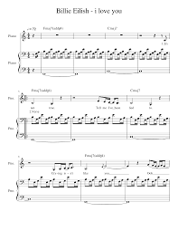 I Love You Billie Eilish Melody Lyrics Chord Names And Piano Sheet Music For Piano Piano Duo Musescore Com