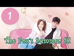 المسلسل الصيني صيف الثعلبة الجزء 1 The Fox S Summer S1 مترجم عربي الحلقة 1 Summer Kdramas To Watch Drama