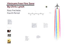 Grab weapons to do others in and supplies to bolster your chances of survival. Vietnam Free Fire Zone By Ross F