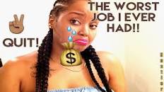 Image result for "The Worst Job I Ever Had"