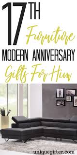 Anniversary gift ideas by year, including paper gifts, leather gifts, flower ideas, cotton ideas, and more. 20 17th Furniture Modern Anniversary Gifts For Him Unique Gifter