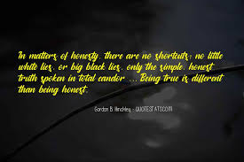 Maybe you would like to learn more about one of these? Top 95 Quotes About White Lies Famous Quotes Sayings About White Lies