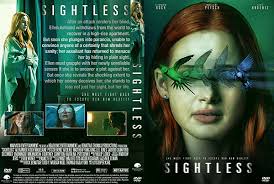 After an attack renders her blind, ellen ashland withdraws from the world to recover. Sightless 2020 Cover Addict Vip Dvd And Bluray Covers