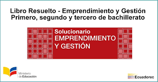 Lista de libros electrónicos y sobre manuels ingles 1 modulo 1 bgu resuelto. Solucionario Libro Emprendimiento Y Gestion 2020 Ejercicios Resueltos Ejercicios Resueltos Emprendimiento Ejercicios