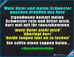 Mit Geschwistern Wird Es Nie Langweilig X X Geschwister Geschwisterliebe Gemein Fies Rache Humor Witzige Spruche Lustige Zitate Und Spruche Witze Lustig