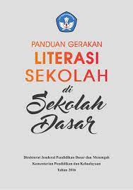 Contoh program gerakan literasi sekolah. Panduan Gerakan Literasi Sekolah Di Sekolah Dasar